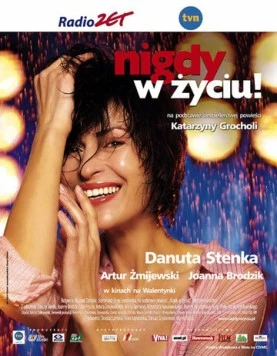 Никогда в жизни! / Nigdy w zyciu! (2003) фильм скачать через торрет бесплатно в хорошем качестве