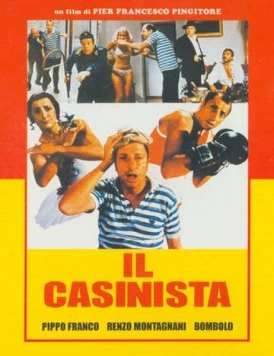 Невезучий / Il casinista (1980) фильм скачать через торрет бесплатно в хорошем качестве
