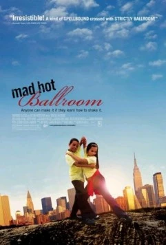 Сумасшедшие бальные танцы / Mad Hot Ballroom (2005) фильм скачать через торрет бесплатно в хорошем качестве