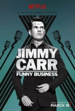 Джимми Карр: Валяет дурака / Jimmy Carr: Funny Business (2016) фильм скачать через торрет бесплатно в хорошем качестве