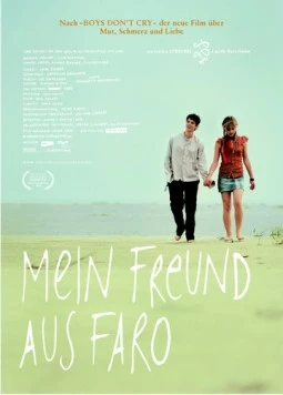 Мой друг из Фаро / Mein Freund aus Faro (2008) фильм скачать через торрет бесплатно в хорошем качестве