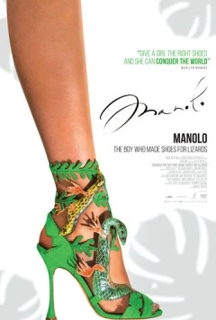 Маноло: Мальчик, который делал обувь для ящериц / Manolo: The Boy Who Made Shoes for Lizards (2017) фильм скачать через торрет бесплатно в хорошем качестве