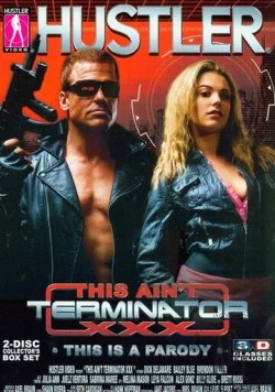 Терминатор: Пародия для взрослых / This Ain't Terminator XXX (2013) фильм скачать через торрет бесплатно в хорошем качестве