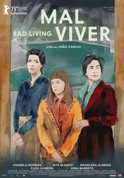 Плохая жизнь / Mal Viver (2023) фильм скачать через торрет бесплатно в хорошем качестве