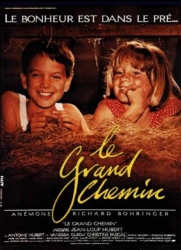 Великий путь / Le grand chemin (1987) фильм скачать через торрет бесплатно в хорошем качестве