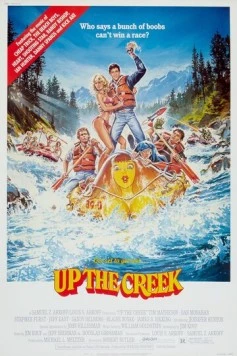Вверх по течению / Up the Creek (1984) фильм скачать через торрет бесплатно в хорошем качестве