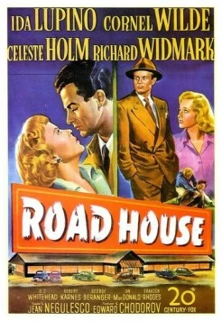 Придорожное заведение / Road House (1948) фильм скачать через торрет бесплатно в хорошем качестве