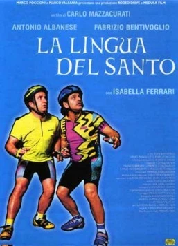 Язык Святого / La lingua del santo (2000) фильм скачать через торрет бесплатно в хорошем качестве