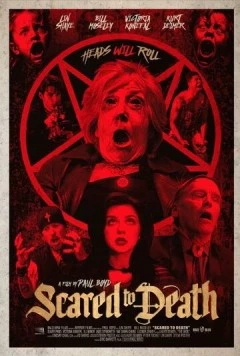 Напуганы до смерти / Scared to Death (2024) фильм скачать через торрет бесплатно в хорошем качестве