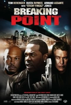 Точка разлома / Breaking Point (2009) фильм скачать через торрет бесплатно в хорошем качестве