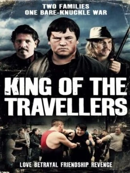 Король улиц / King of the Travellers (2012) фильм скачать через торрет бесплатно в хорошем качестве