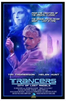 Трансеры: Город потерянных ангелов / Trancers: City of Lost Angels (1988) фильм скачать через торрет бесплатно в хорошем качестве