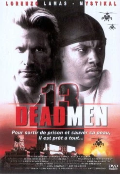 Тринадцать мертвецов / 13 Dead Men (2003) фильм скачать через торрет бесплатно в хорошем качестве