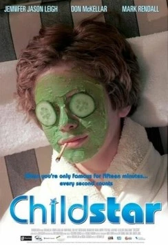 Звездный ребенок / Childstar (2004) фильм скачать через торрет бесплатно в хорошем качестве