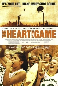 Сердце игры / The Heart of the Game (2005) фильм скачать через торрет бесплатно в хорошем качестве