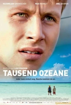 1000 океанов / Tausend Ozeane (2008) фильм скачать через торрет бесплатно в хорошем качестве