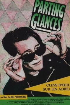 Прощальные взгляды / Parting Glances (1986) фильм скачать через торрет бесплатно в хорошем качестве