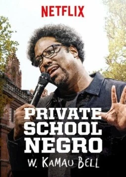 Уолтер Камау Белл: Парень из частной школы / W. Kamau Bell: Private School Negro (2018) фильм скачать через торрет бесплатно в хорошем качестве