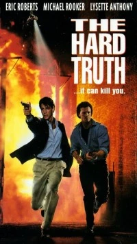 Жестокая правда / The Hard Truth (1994) фильм скачать через торрет бесплатно в хорошем качестве