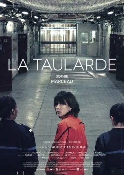 Тюремные пташки / La taularde (2015) фильм скачать через торрет бесплатно в хорошем качестве