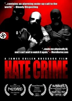Преступление на почве ненависти / Hate Crime (2012) фильм скачать через торрет бесплатно в хорошем качестве