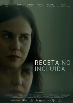 Без рецепта / Receta no Incluida (2022) фильм скачать через торрет бесплатно в хорошем качестве