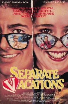 Отдых по раздельности / Separate Vacations (1986) фильм скачать через торрет бесплатно в хорошем качестве