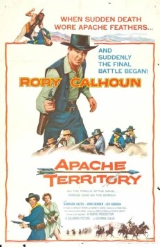 Территория апачей / Apache Territory (1958) фильм скачать через торрет бесплатно в хорошем качестве