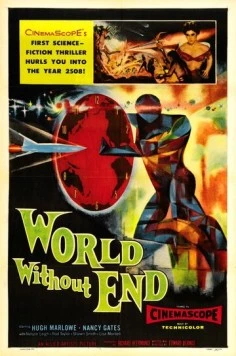 Мир без конца / World Without End (1956) фильм скачать через торрет бесплатно в хорошем качестве
