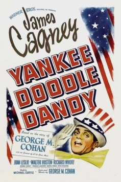 Янки Дудл Денди / Yankee Doodle Dandy (1942) фильм скачать через торрет бесплатно в хорошем качестве
