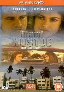 Сплошной обман / Miami Hustle (1996) фильм скачать через торрет бесплатно в хорошем качестве