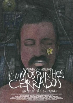 Со сжатыми кулаками / Com os Punhos Cerrados (2014) фильм скачать через торрет бесплатно в хорошем качестве