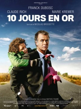 10 золотых дней / 10 jours en or (2012) фильм скачать через торрет бесплатно в хорошем качестве
