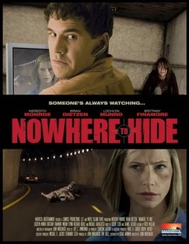 Нигде не скрыться / Nowhere to Hide (2009) фильм скачать через торрет бесплатно в хорошем качестве