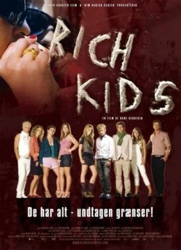 Золотая молодежь / Rich Kids (2007) фильм скачать через торрет бесплатно в хорошем качестве