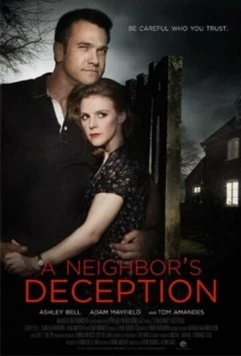 По-соседски / A Neighbor's Deception (2017) фильм скачать через торрет бесплатно в хорошем качестве