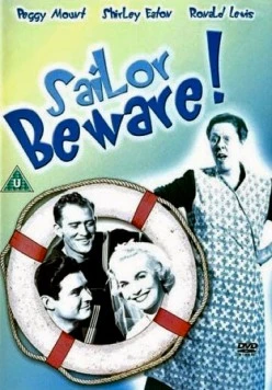 Берегись, моряк / Sailor Beware (1956) фильм скачать через торрет бесплатно в хорошем качестве