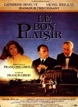 Такова моя воля / Le bon plaisir (1983) фильм скачать через торрет бесплатно в хорошем качестве