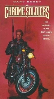 Солдаты в кожаных куртках / Chrome Soldiers (1992) фильм скачать через торрет бесплатно в хорошем качестве