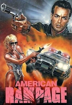 Американская ярость / American Rampage (1989) фильм скачать через торрет бесплатно в хорошем качестве