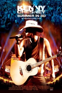 Кенни Чесни: Лето в 3D / Kenny Chesney: Summer in 3D (2010) фильм скачать через торрет бесплатно в хорошем качестве