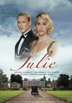 Фрекен Жюли / Fröken Julie (2013) фильм скачать через торрет бесплатно в хорошем качестве