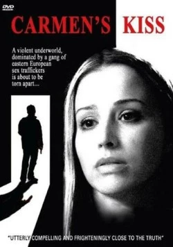 Поцелуй Кармен / Carmen's Kiss (2010) фильм скачать через торрет бесплатно в хорошем качестве