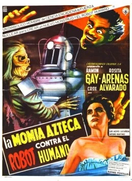 Робот против мумии ацтеков / La momia azteca contra el robot humano (1958) фильм скачать через торрет бесплатно в хорошем качестве