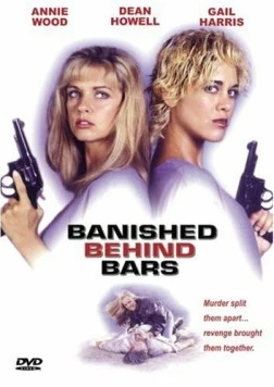 Сестры в камере: Загнанные за решетку / Cellblock Sisters: Banished Behind Bars (1995) фильм скачать через торрет бесплатно в хорошем качестве