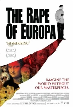 Похищение Европы / The Rape of Europa (2006) фильм скачать через торрет бесплатно в хорошем качестве