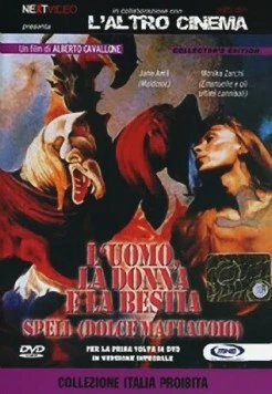 Мужчина, женщина и зверь / L'uomo, la donna e la bestia - Spell (Dolce mattatoio) (1977) фильм скачать через торрет бесплатно в хорошем качестве