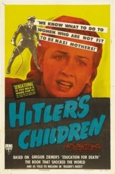 Дети Гитлера / Hitler's Children (1943) фильм скачать через торрет бесплатно в хорошем качестве