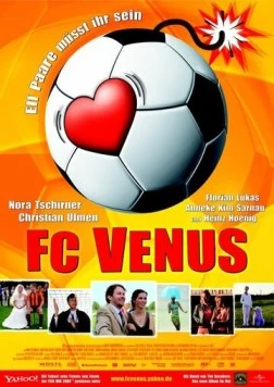 Постер: Футболистки / FC Venus (2006)