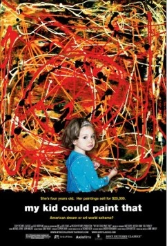Мой малыш смог бы это нарисовать / My Kid Could Paint That (2007) фильм скачать через торрет бесплатно в хорошем качестве